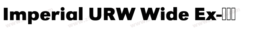 Imperial URW Wide Ex字体转换
